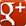 Google +