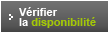 V&eacute;rifier la disponibilit&eacute;