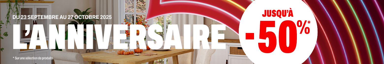 Anniversaire jusqu'à -50%