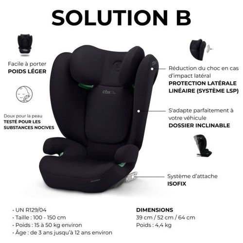 Solution B I-fix Siège Auto Isofix Groupe 2/3 - 100–150 Cm, I‑size