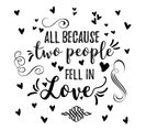 Stickers - Écriture All Because Two People - Hauteur 22,9 Cm