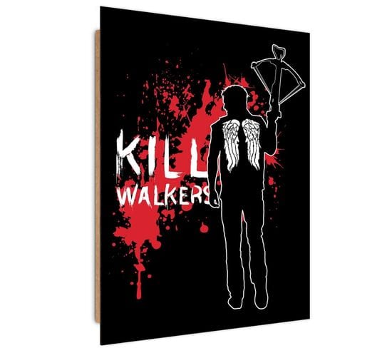 Tableau Bois The Walking Dead Kill Walkers Daryl Dixon 50 X 70 Cm Noir