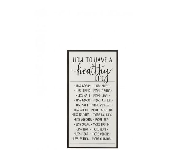 Pancarte How To Have à Healthy Life Bois/ceramique Blanc/noir - L 32,2 X L 4 X H 62,2 Cm