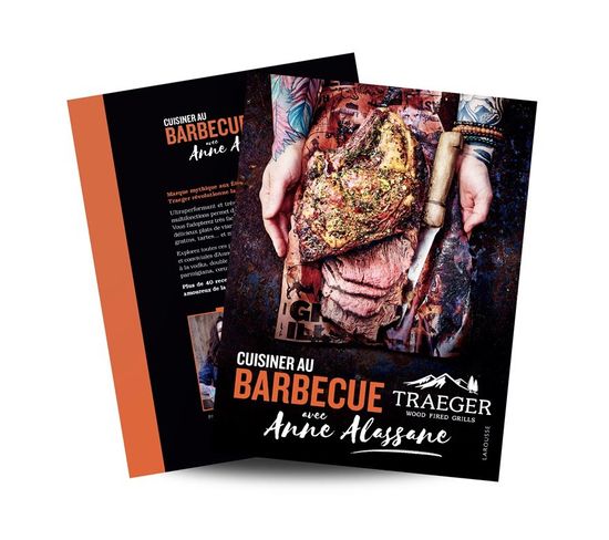 Livre De Recettes Cuisiner Au Barbecue Traeger Avec Anne Alassane