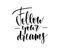 Tableau Quotes Follow Your Dreams 80x80